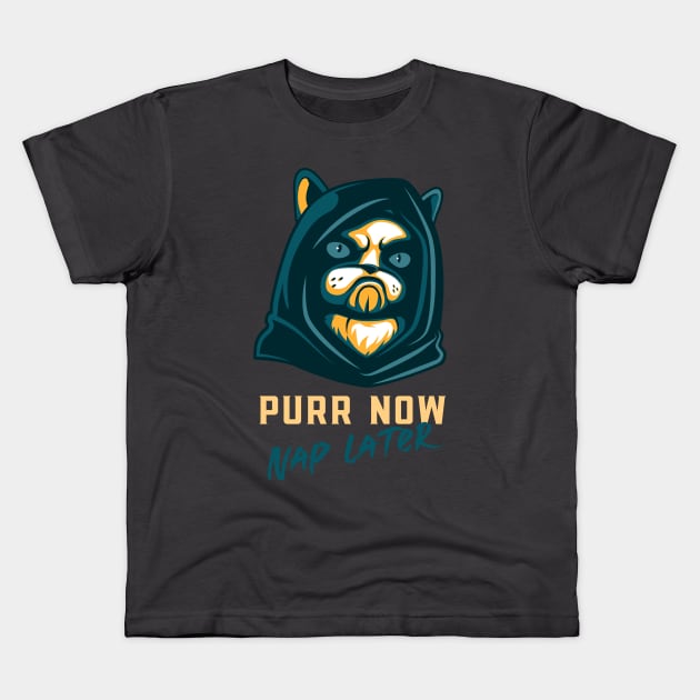 Purr Now Nap Later Kids T-Shirt by Funky Chicken Apparel